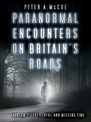 cover image of Paranormal Encounters on Britain's Roads